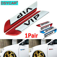 DSYCAR 3D Metal VIP SPORT Adhesive Truck Car Badge Emblem Sticker Emblem Aluminum Alloy Auto Trunk Fender Bumper Decal Emblem 2024 - buy cheap