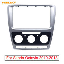 FEELDO Car Radio Stereo 2DIN Fascia панель для установки рамы Facia Trim Установите комплект для Skoda Octavia (10 ~ 13) руководство A/C 2024 - купить недорого