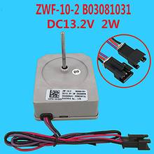 Replacement ZWF-10-2 B03081031 DC Fan Motor for Hisense Ronshen Refrigerator Fan Repair parts 2024 - buy cheap