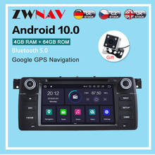 Android 10.0 4+64G Car Radio player GPS Navigation For BMW Serie 3 E46 M3 1998-2006 Multimedia Player Radio stereo Head Unit dsp 2024 - buy cheap