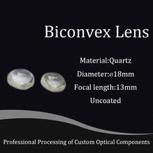 Double Convex Lens Diameter 18mm, Focal 13mm Plano Optical Glass Manufacturer Custom Quartz Glass Focusing Lens Experimental 2024 - buy cheap
