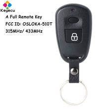 KEYECU-llave remota de repuesto, 2 botones y mando a distancia de 315MHz/ 433MHz para Hyundai Elantra Old Santa Fe FCC ID: OSLOKA-510T OSLOKA-510T 2024 - compra barato
