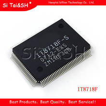 1pcs IT8718F-S HXS LXS GB QFP128 integrated circuit 2024 - buy cheap