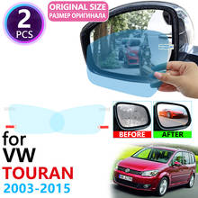 for Volkswagen VW Touran Original 2003~2015 Full Cover Rearview Mirror Anti-Fog Films Rainproof Anti Fog Film Car Accessories 2024 - buy cheap