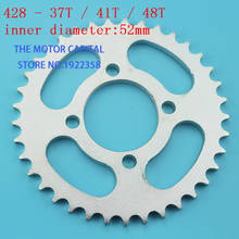 428-37t/41t/48t 52mm rear chain sprocket gear wheel plate fit Motorcycle ATV Quad Go Kart Pit Dirt Bike Buggy 2024 - buy cheap