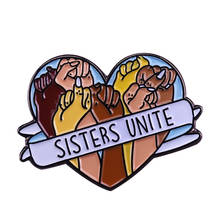 Sisters unite-insignia feminista, pin para chica, broche de actividad de bandas, black lives matter, joyería BFF 2024 - compra barato