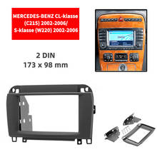 Double Din Radio Fascia for MERCEDES-BENZ CL-klasse/S-klasse 2002+ Panel Dash Mount Installation Trim Kit Face Black Frame GPS 2024 - buy cheap