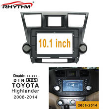 10,1 дюймовая 2din Автомобильная панель для TOYOTA Highlander 2008-2014, Fascia аудио фитинг, адаптер, панель приборной панели, рамка для автомобиля DVD 2024 - купить недорого