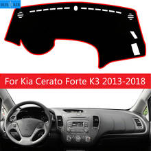 For Kia Cerato Forte K3 2013 2014 2015 2016 2017 2018 Car Dashboard Cover Pad Mat Dash Sun Shade Instrument Carpet Accessories 2024 - buy cheap