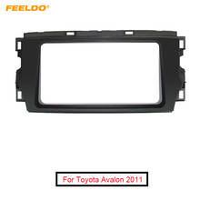 FEELDO Car 2Din Radio Stereo Face Fascia Panel Frame For Toyota Avalon 2011 DVD Installation Fascia Frame Dash Kit #AM4890 2024 - buy cheap