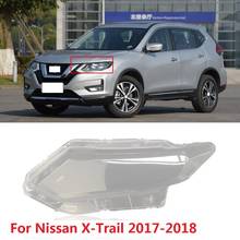 CAPQX 1PCS For Nissan X-Trail XTrail 2017-2018 Front Headlamp Transparent Lamp cover Headlight Lampshade head light Shade Shell 2024 - buy cheap