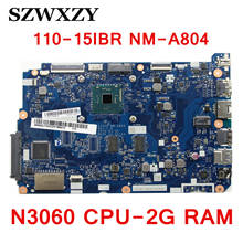 Placa base 5B20L77437 para portátil Lenovo 110-15IBR, CG520, NM-A804, N3060, CPU, 2G RAM 2024 - compra barato