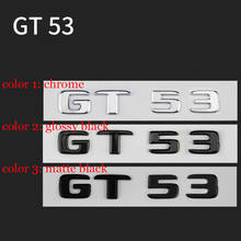 Estilo do carro tronco etiqueta gt 53 emblema para mercedes benz amg gt gt43 gt50 gtr gts gtc c63s e63s glc63s gle63s emblema 2024 - compre barato