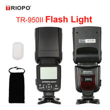 TRIOPO TR-950II Wireless Master & Group flash Speedlite for Nikon Canon Pentax Olympus sony Camera 2024 - buy cheap