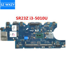 For DELL E5550 Laptop Motherboard ZAM80 LA-A911P With SR23Z i3-5010U CPU DDR3L MainBoard 100% Tested Fast Ship 2024 - buy cheap