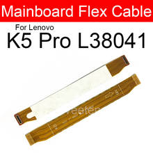 Mainboard Flex Ribbon for Lenovo K5 Pro L38041 Motherboard Flex Cable Repair Replacement Parts 2024 - buy cheap