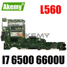 Akemy для Lenovo ThinkPad L560 ноутбук материнская плата AILL1/L2 LA-C421P процессор I 7 6500 6600U DDR3 100% тесты OK 2024 - купить недорого