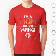 Camiseta de algodón "I Am A Mother" contra el vapeo, gran tamaño, para S-6xl 2024 - compra barato