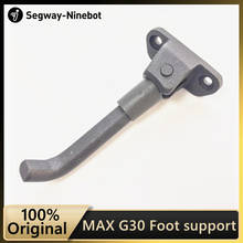 Original Foot support assembly kit for Ninebot MAX G30 KickScooter Smart Electric Scooter Skateboard  Foot support assembly part 2024 - buy cheap