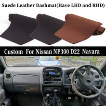 Accessories Car-styling Suede Leather Dashmat Dashboard Cover Dash Mat Carpet For Nissan NP300 D22  Navara PICKUP LHD RHD 2024 - buy cheap