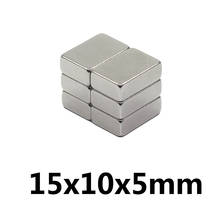 10/20/50PCS 15x10x5 mm Cuboid Block Magnetic 15X10X5mm Neodymium Magnet 15x10x5mm Permanent NdFeB Super Magnets 15*10*5mm 2024 - buy cheap