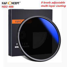 K & F CONCEPT с многослойным покрытием ND2-400 ND фильтр 37-82 мм регулируемый фейдер фильтр для объектива камеры для Canon Nikon Sony DSLR камеры 2024 - купить недорого