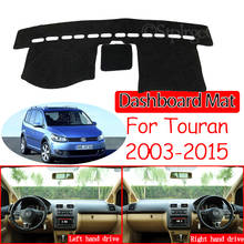 for Volkswagen VW Touran MK1 2003~2015 Anti-Slip Mat Dashboard Cover Pad Sunshade Dashmat Accessories 2004 2005 2010 2011 2012 2024 - buy cheap