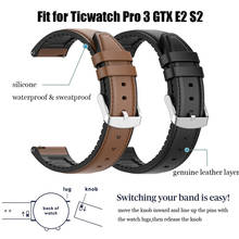 Leather Silicone Strap for Ticwatch Pro 3/3 GPS/3 Lite Smart Watch Band for ticwatch GTX E2 S2 Replacement Wrist belts Bracelets 2024 - buy cheap