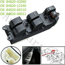 Interruptor de Control maestro de ventana de energía eléctrica para Toyota Corolla RAV4 #84820-12340 84820-42060 84820-60110 84820-06011 2024 - compra barato