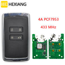 HE Xiang Car Remote Control Key For Renault  Megane4 Talisman Espace 5 Kadjar 4A PCF7953M 433.9FSK Auto Smart Card Promixity Key 2024 - buy cheap