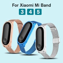 Strap For Xiaomi Mi Band 3 4 5 Wrist Bracelet Stainless Steel Watch Band for Mi Band 5 4 3 Wrist Strap Mesh Belt Watches Band 2024 - buy cheap