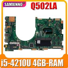 Q502LA материнская плата i5-4210 4 Гб памяти REV 2,0 для For Asus Q502 Q502L Q502LA материнская плата для ноутбука Q502LA материнская плата Q502LA материнская плата 2024 - купить недорого