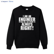 I AM AN ENGINEER printed letter 2020 men's sweatshirts cotton sportswear pullovers men harajuku jersey hoodies TO-823 2024 - buy cheap