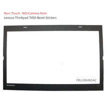 New For Lenovo ThinkPad T450 LCD Bezel Cover case sticker 00HN542  no-touch 2024 - buy cheap