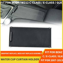 Автомобильная внутренняя центральная консоль держатель стакана для напитков и воды крышка роликовая шторка отделка молния для BENZ W204 W212 C/E-Class GLK 2024 - купить недорого