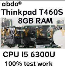 BT460 NM-A421 for Lenovo Thinkpad T460S notebook motherboard CPU i5 6300U 8GB RAM 100% test work FRU 00UR998 00JT951 2024 - buy cheap