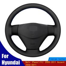 Diy volante do carro capa de couro genuíno preto macio para hyundai getz (facelift) 2005-2011 acento 2006-2011 trança quatro temporada 2024 - compre barato