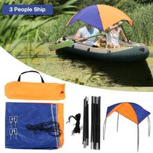 Iatable Boat Tent Fishing Sunshade Rain Canopy Kayak Kit Sailboat Canopy Top Cover Folding Sunshade Boat Tent 295*137*43cm 2024 - buy cheap