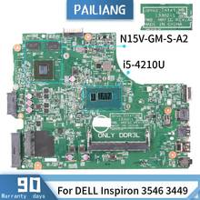 CN-0PKHD7 для DELL Inspiron 3546 3449 0PKHD7 13302-1 SR1EF i5-4210U материнская плата для ноутбука DDR3 Протестирована ОК 2024 - купить недорого