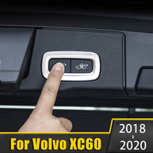 For Volvo XC60 2018 2019 2020 2021 Stainless Steel Car Styling Tail Electric Trunk Switch Buttons Frame Cover Trim Accessories 2024 - buy cheap