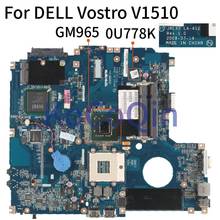 CN-0U778K 0U778K For DELL Vostro 1510 V1510 JAL30 LA-4121P GM965 Laptop motherboard Mainboard DDR2 2024 - buy cheap