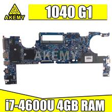 AKemy For HP Folio 1040 G1 Laptop Motherboard 748354-001 748354-501 748354-601 With SR1EA i7-4600u CPU 4GB RAM Tested Fast Ship 2024 - buy cheap