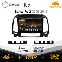 Ownice K7 Android 10.0 Car Radio Stereo for Hyundai Santa Fe 2 2006 - 2012 4G LTE 360 2din Auto Audio System 6G+128G SPDIF 2024 - buy cheap
