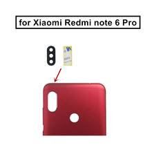 2pcs for Xiaomi Redmi note 6 Pro Camera Glass Lens Back Rear Camera Glass Lens Replacement Repair Spare Parts with Glue 2024 - buy cheap
