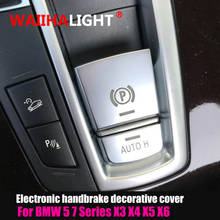 Car Central Electronic Handbrake Parking Brake Button Switch Decorative Cover Cap Trim For BMW 5 6 7 Series X3 X4 X5 X6 2024 - buy cheap