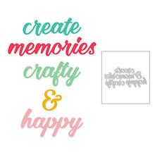 2020 New Word Create Memories Happy and Crafty Metal Cutting Dies For DIY Scrapbooking Greeting Card Paper Album Making no stamp 2024 - buy cheap