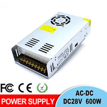 Universal dc 28V  power supply Switch 21.4A 600W Driver Transformers AC110V 220V TO DC 28V SMPS for Led Lamp CCTV 3D Printer CNC 2024 - compre barato