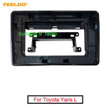 FEELDO Car 2Din Stereo Radio Fascia Frame Adapter For Toyota Yaris L 9" DVD GPS Navigation Dash Face Cover Trim Kit #MX6318 2024 - buy cheap