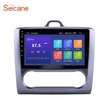 Seicane 9 inch Android 10.0 car Bluetooth Radio GPS Navigation System For Ford Focus Exi AT 2004 2005-2011 Support 4G DSP WIFI 2024 - buy cheap