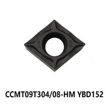 Original CCMT09T3 CCMT09T304-HM CCMT09T308-HM YBD152 CCMT 09T304 09T308 Carbide Inserts Lathe Cutter processing Cast Iron CNC 2024 - buy cheap